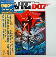 Marvin Hamlisch, Monty Norman, John Barry a. o. - All About James Bond 007 (Original Soundtrack Recording)