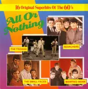 CD - Small Faces, Manfred Mann, The Searchers, a.o. - All Or Nothing (16 Original Superhits Of The 60's)