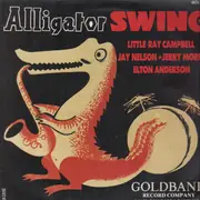 LP - Little Ray Campbell / Jay Nelson a.o. - Alligator Swing