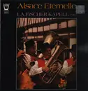 LP - Huber, Willer, A.O - Alsace Eternelle, La Fisher Kapell Vol. 1