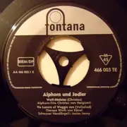 7inch Vinyl Single - Wolf-Bödeler, Vo Luzern Uf Weggis Zue a.o. - Alphorn Und Jodler - EP, Mono