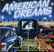 Iron Butterfly / The Association / Gary Puckett a.o. - American Dreams