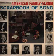 The Brothers Four, Rosemary Clooney, a.o. - American Family Album Scrapbook Of Song