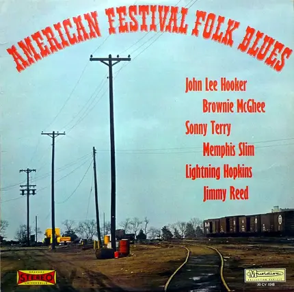Jimmy Reed/ John Lee Hooker/ Memphis Slim a.o. ... - American Festival Folk Blues