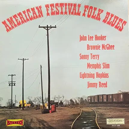 Memphis Slim, Jimmy Reed, John Lee Hooker a.o. - American Festival Folk Blues