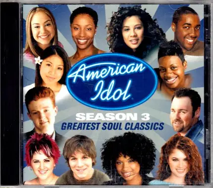 George Huff, John Stevens, Leah Labelle... - American Idol Season 3: Greatest Soul Classics
