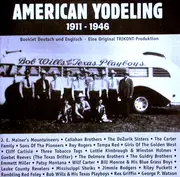CD - The Dezurik Sisters / Tampa Red a.o. - American Yodeling 1911-1946 - Digipak