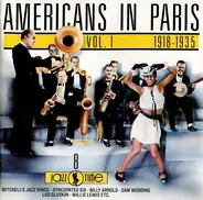 Mitchell's Jazz Kings, Billy Arnold, The Playboys & others - Americans In Paris - Vol. 1 - 1918-1935