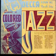 Jimmie Lunceford And His Orchestra, Jimmie Noone And His Orchestra, Duke Ellington And His Orchestra - An Anthology Of Colored Jazz