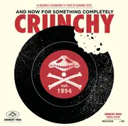 Double LP - Various - And now For Something Completely Crunchy - Ltd. Numbered Edition