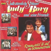 CD - Andy Borg, Andreas, Richie Sting - Andy Borg Und Seine Freunde, Volkstümliche Schlager