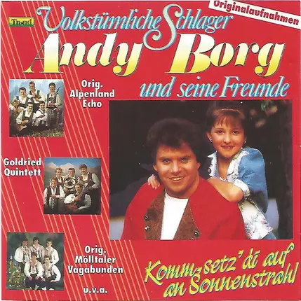 Andy Borg, Andreas, Richie Sting - Andy Borg Und Seine Freunde, Volkstümliche Schlager