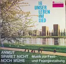 LP - Gewandhausorchester Leipzig, Helmut Koch a.o. - Anmut Sparet Nicht Noch Mühe (Musik Zur Fest- Und Feiergestaltung)