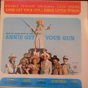LP - Betty Hutton a.o. - Annie Get Your Gun & Three Little Words (Double Feature Original Cast Series)