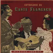 Pericón De Cádiz / R. Montoya / Rafael Romero - Anthology Of Flamenco