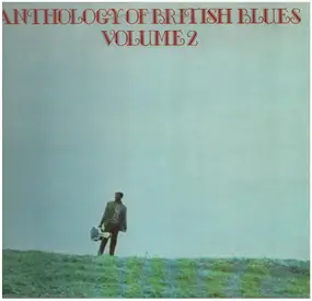 Various Artists - Anthology Of British Blues Volume 2