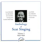 CD - Nat King Cole, The Mills Brothers, Svend Asmussen a.o. - Anthology Of Scat Singing - Volume 3 - 1933-1941