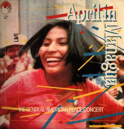 Luis Rico, Amparo Ochoa, Chico Buarque & others - April In Managua - The Central American Peace Concert