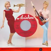 7inch Vinyl Single - Anita Traversi / Lil Malmkvist / Gunnar Wiklund - Ariola Schlager Rakete, 8. Folge - Sonderauflage