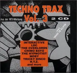 The Hypnotist, Moby, Fire On High - Techno Trax Vol.3