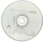 CD - Various - Buenos Aires Late - Digipak
