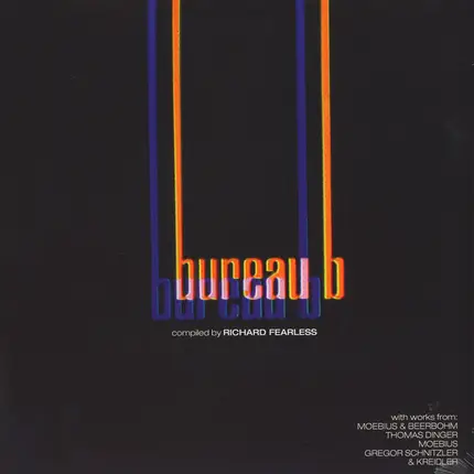 Moebius & Beerbohm / Thomas Dinger / Moebius - Bureau B Kollektion 04B Compiled By Richard Fearless