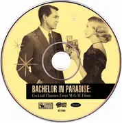 CD - The M-G-M Studio Orchestra & Chorus - Bachelor In Paradise: Cocktail Classics From M-G-M Films