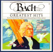 Bach - Bach's Greatest Hits Vol. 1