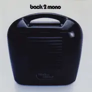 Ceasefire, Akasha, a.o. - Back 2 Mono