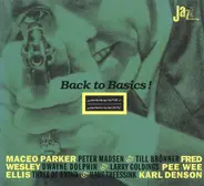 Fred Wesley, Pee Wee Ellis a.o. - Back To Basics!