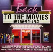 Double CD - Roxette, Blondie, Starship a.o. - Back To The Movies: Hits From The Flix