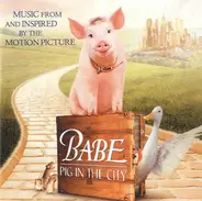 Peter Gabriel, Edith Piaf & others - Babe: Pig In The City (Music From And Inspired By The Motion Picture)