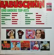 LP - Yvonne Schwalbé / Rainer Kossack a.o. - Babuschkin Und Andere Top-Hits