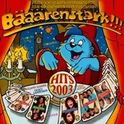 Double CD - Andrea Berg / Wolfgang Petry a.o. - Bääärenstark !!! Hits 2003