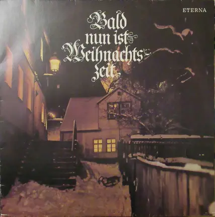 Rundfunk-Kinderchor Berlin a.o. - Bald nun ist Weihnachtszeit