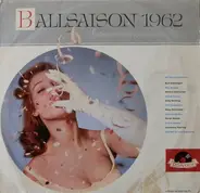 Spitzenorchester spielen zum Tanz - Ballsaison 1962