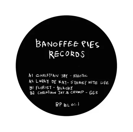 Christian Jay, Larry De Kat, Florist, Crump - Banoffee Pies Black Label  01.1