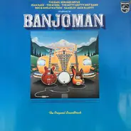 The Earl Scruggs Revue, John Baez, The Byrds a.o. - Banjoman - The Original Soundtrack