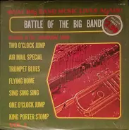 Count Basie, Harry James, Lionel Hampton, Benny Goodman - Battle Of The Big Bands Vol.1