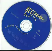 CD - Beethoven - Beethoven At Bedtime, A Gentle Prelude To Sleep