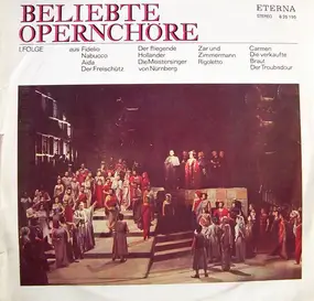 Giuseppe Verdi - Beliebte Opernchöre I. Folge