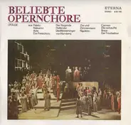 Beethoven / Verdi / Weber / Wagner a.o. - Beliebte Opernchöre I. Folge