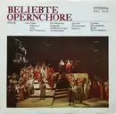 LP - Beethoven / Verdi / Wagner a.o. - Beliebte Opernchöre I. Folge