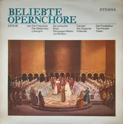 Verdi, Wagner, Bizet a.o. - Beliebte Opernchöre II. Folge