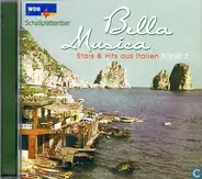 Rita Pavone / Ralf Bendix / Johnny Dorelli a.o. - Bella Musica - Stars & Hits Aus Italien - Folge 2