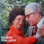 Various - Beschwingte Goldene 50er Jahre