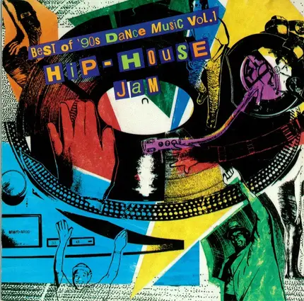 Various - Best Of '90s Dance Music Vol. 1 (Hip-House Jam)
