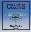 CD - J. Strauss / Schubert / Vivaldi / Händel / Bach a.o. - Best Of Classics - Highlights