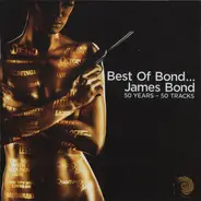 Madonna, Tom Jones, Nancy Sinatra a.o. - Best Of Bond... James Bond (50 Years - 50 Tracks)