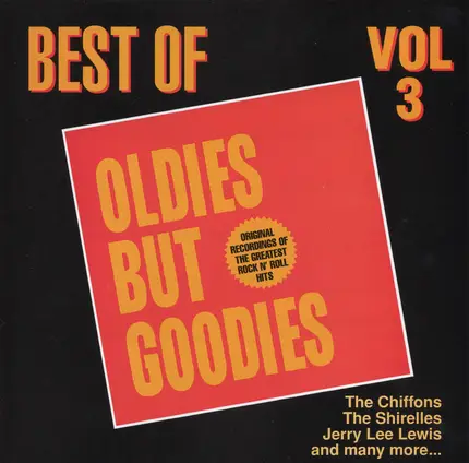 Jerry Lee Lewis, The Chiffons, The Skyliners a.o. - Best Of Oldies But Goodies, Vol. 3